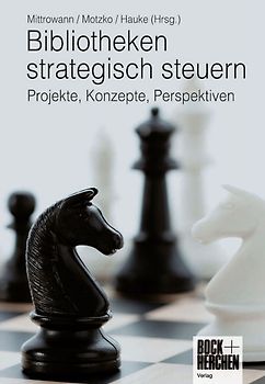 Bibliotheken strategisch steuern