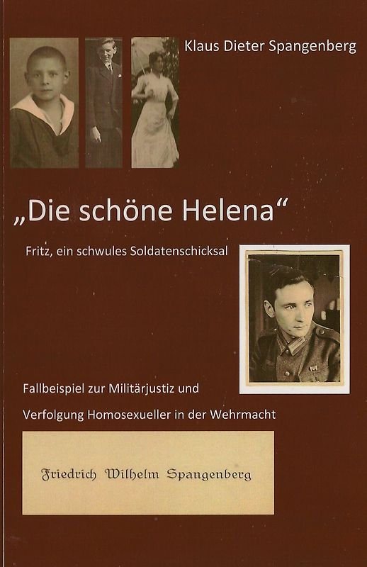 "Die schöne Helena" Fritz, ein schwules Soldatenschicksal