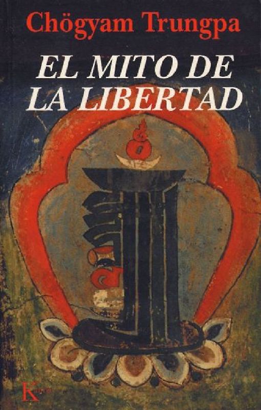 El mito de la libertad y el camino de la meditación