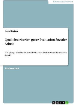 Qualitätskriterien guter Evaluation Sozialer Arbeit