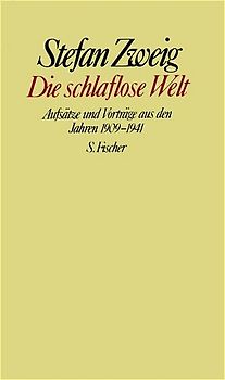 Stefan Zweig. Gesammelte Werke in Einzelbänden / Die schlaflose Welt