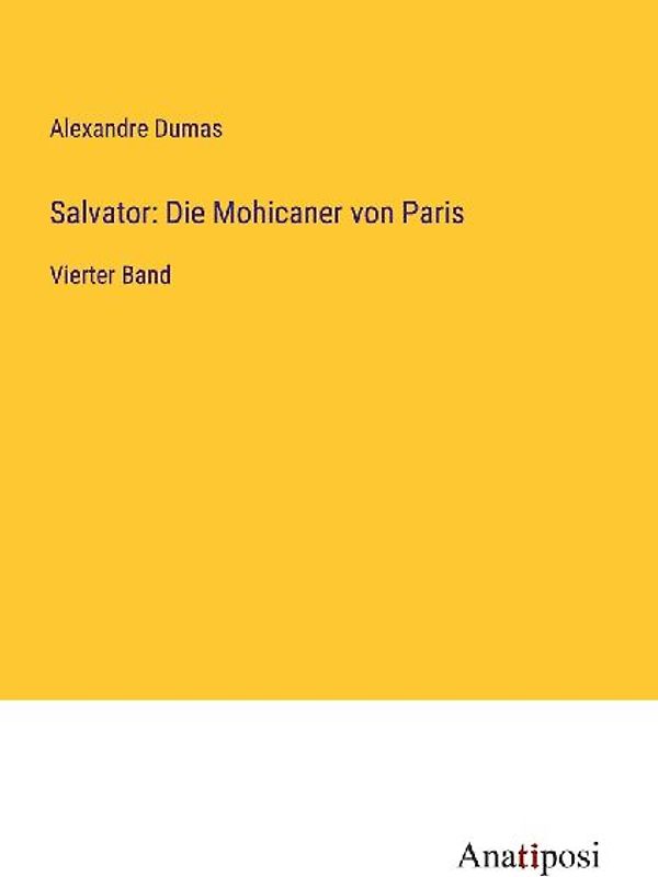 Salvator: Die Mohicaner von Paris