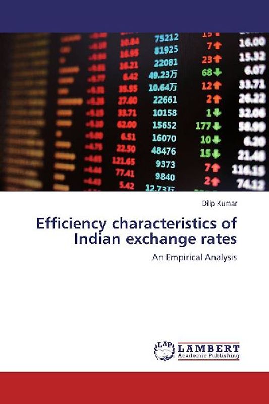 Efficiency characteristics of Indian exchange rates