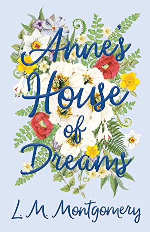 Anne's House of Dreams (Anne of Green Gables, Band 5)