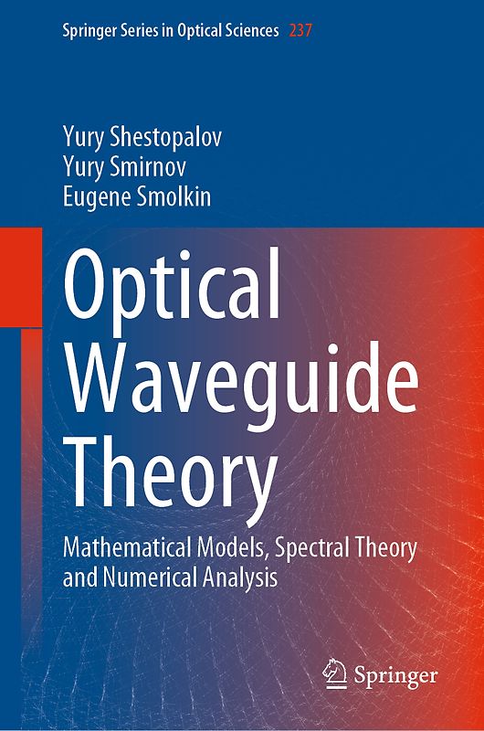 Optical Waveguide Theory