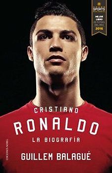 Cristiano Ronaldo : la biografía