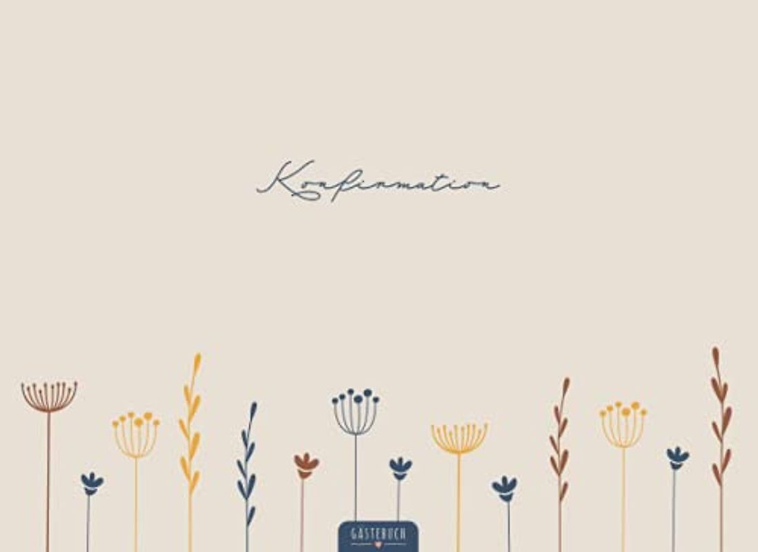 Konfirmation Gästebuch: Schönes Konfirmation Erinnerungsbuch | Schlichtes Erinnerungsalbum für den großen Tag | DIN A5 Konfirmationsbuch Buch mit 100 Seiten | Konfirmationsspruch