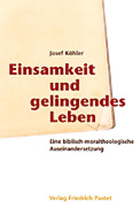 Einsamkeit und gelingendes Leben