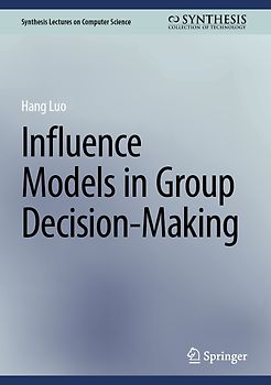 Influence Models in Group Decision-Making