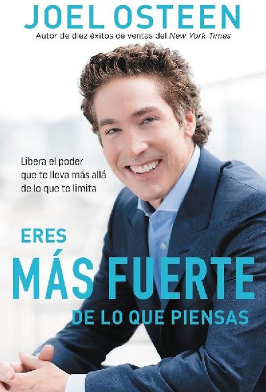 Eres más fuerte de lo que piensas: Libera el poder que te lleva más allá de lo que te limita