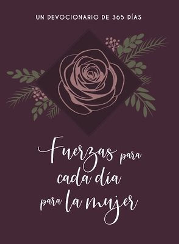 Fuerzas Para Cada Día Para La Mujer