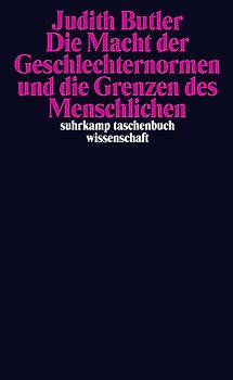 Die Macht der Geschlechternormen und die Grenzen des Menschlichen