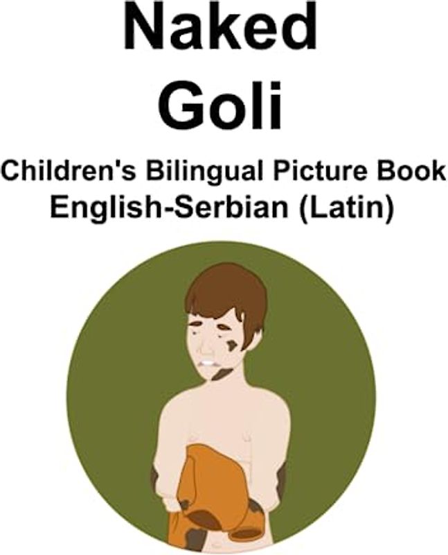 English-Serbian (Latin) Naked / Goli Children's Bilingual Picture Book