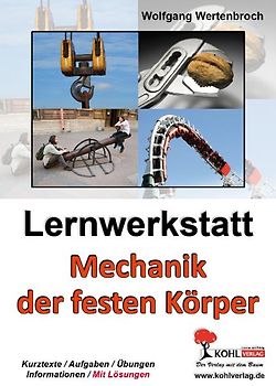Lernwerkstatt Mechanik der festen Körper