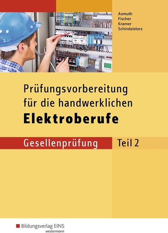 Prüfungsvorbereitungen / Prüfungsvorbereitung für die handwerklichen Elektroberufe