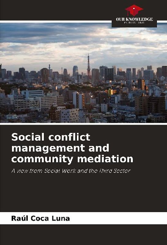 Social conflict management and community mediation