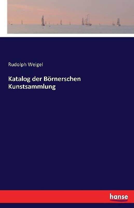 Katalog der Börnerschen Kunstsammlung