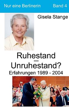 Ruhestand - Unruhestand ?