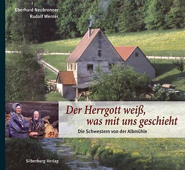 Der Herrgott weiß, was mit uns geschieht