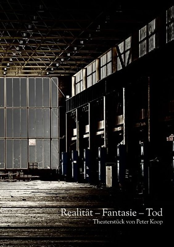 Realität - Fantasie - Tod