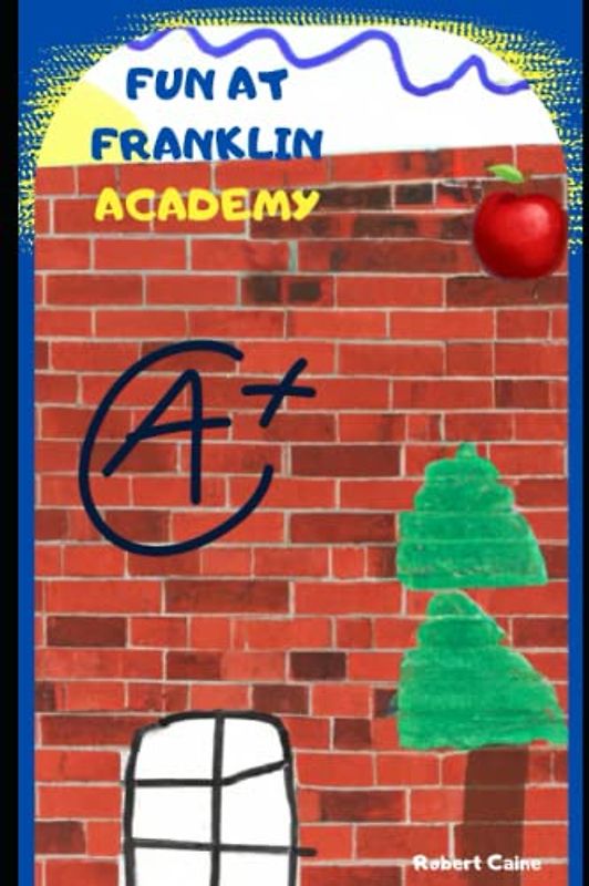 FUN AT FRANKLIN ACADEMY