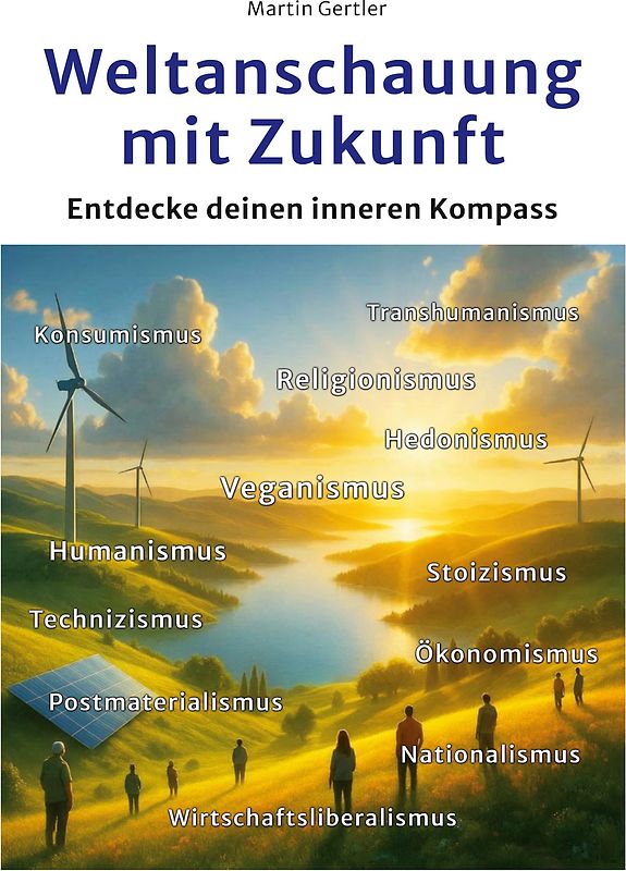 Weltanschauung mit Zukunft