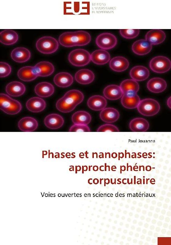 Phases et nanophases: approche phéno-corpusculaire