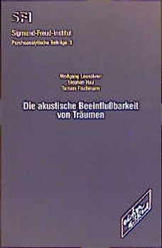 Die akustische Beeinflussbarkeit von Träumen