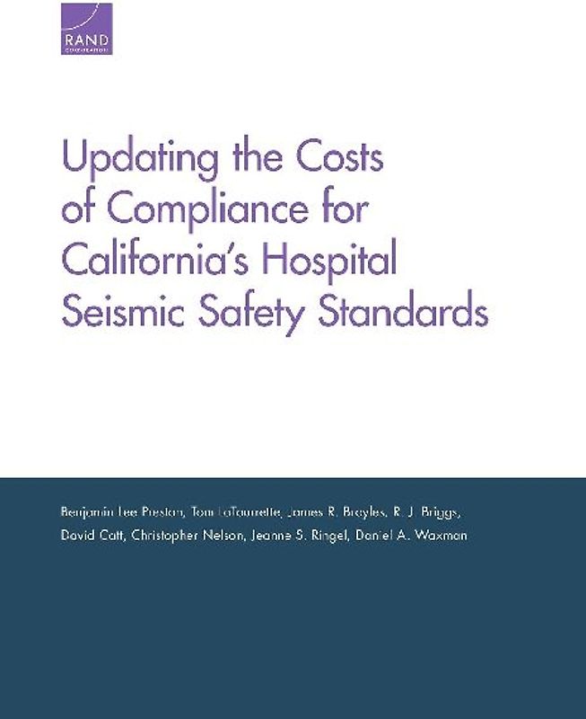 Updating the Costs of Compliance for California's Hospital Seismic Safety Standards