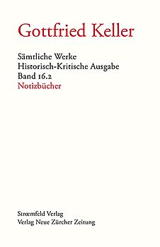 Sämtliche Werke. Historisch-Kritische Ausgabe, Band 16.2