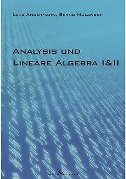 Analysis und Lineare Algebra I & II