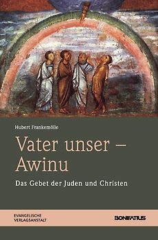 Vater unser - Awinu. Das Gebet der Christen und Juden