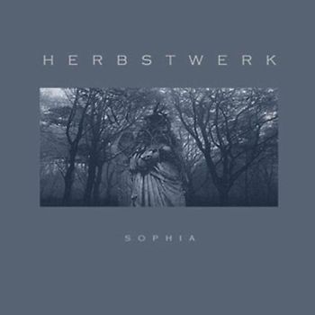 Sophia - Herbstwerk (Reissue)
