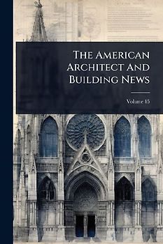 The American Architect And Building News