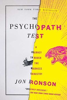 A Psychopath Test: A Journey Through the Madness Industry - Jon Ronson