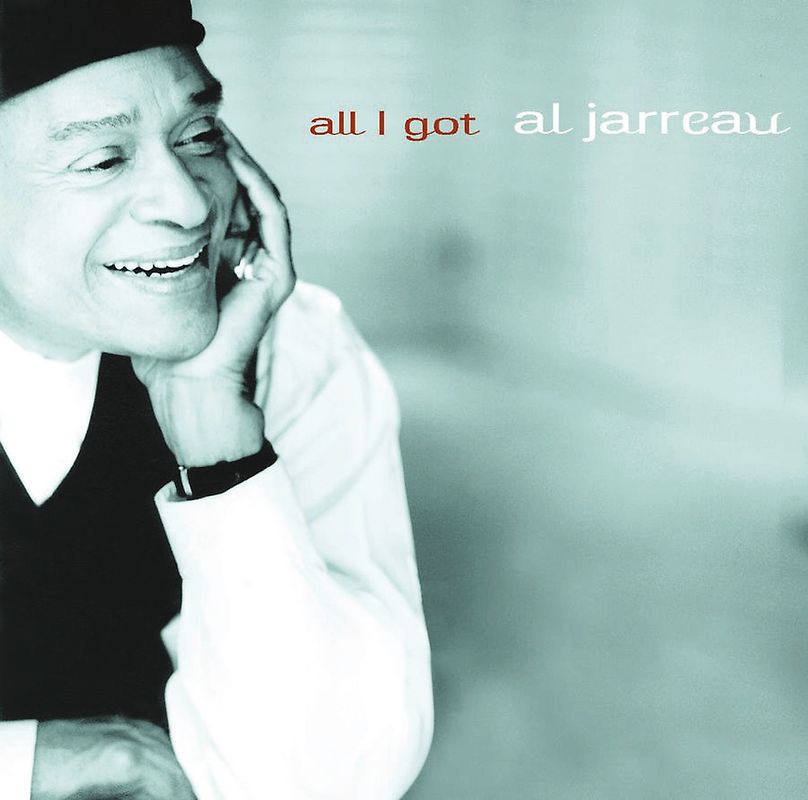 Al Jarreau - All I Got
