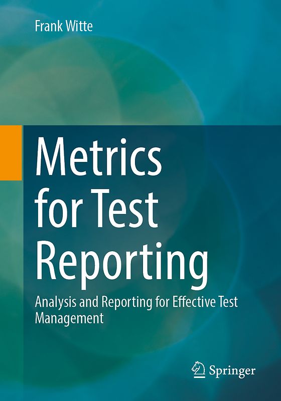 Metrics for Test Reporting