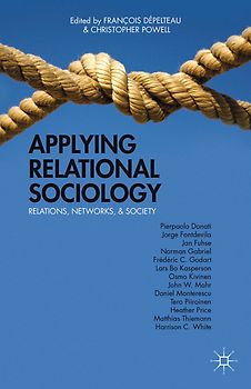 Applying Relational Sociology