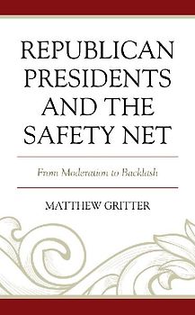 Republican Presidents and the Safety Net