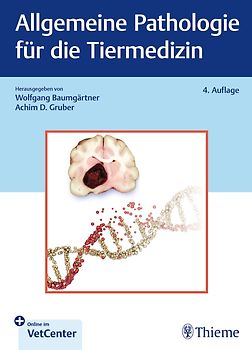 Allgemeine Pathologie für die Tiermedizin