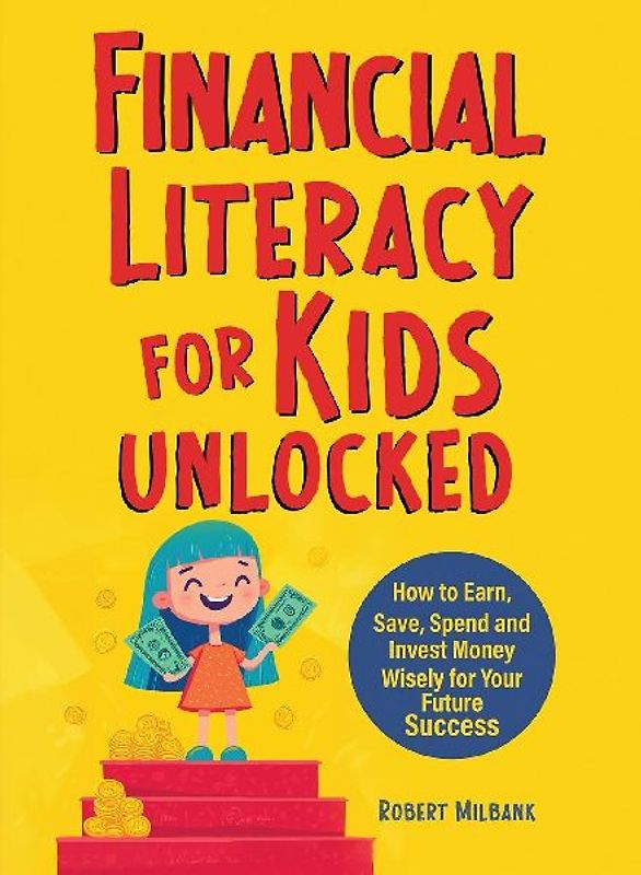 Financial Literacy for Kids Unlocked