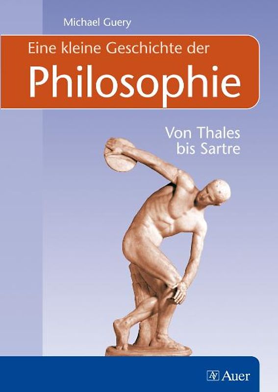 Eine kleine Geschichte der Philosophie