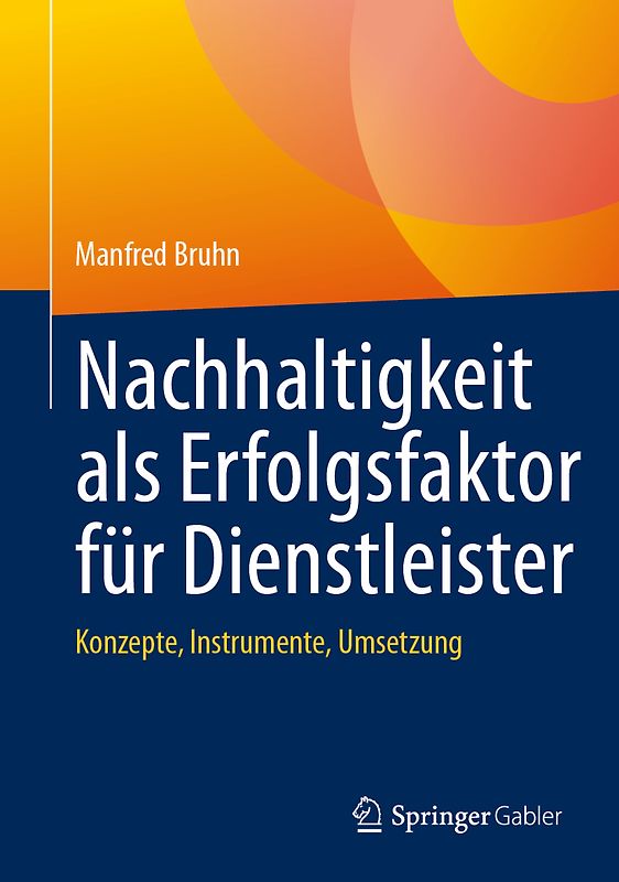 Nachhaltigkeit als Erfolgsfaktor für Dienstleister