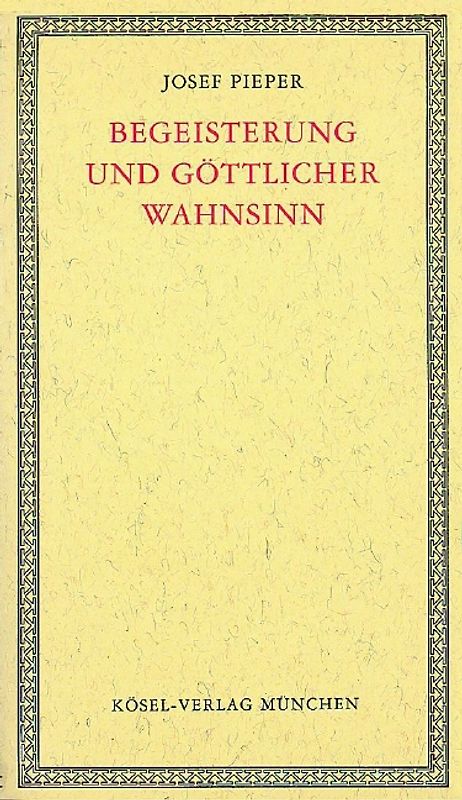 Begeisterung und göttlicher Wahnsinn. Über den platonischen Dialog "Phaidos"