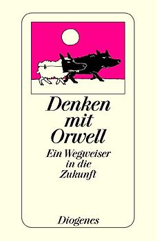 Denken mit Orwell