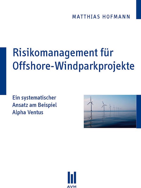 Risikomanagement für Offshore-Windparkprojekte
