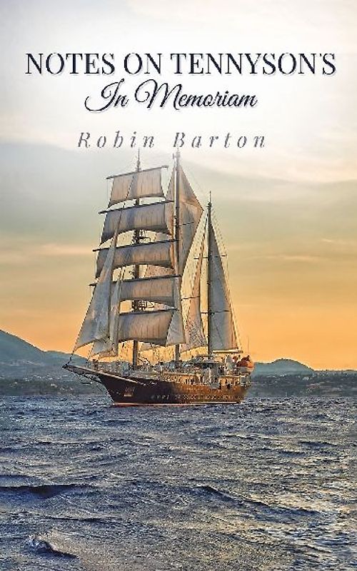 Notes on Tennyson's In Memoriam