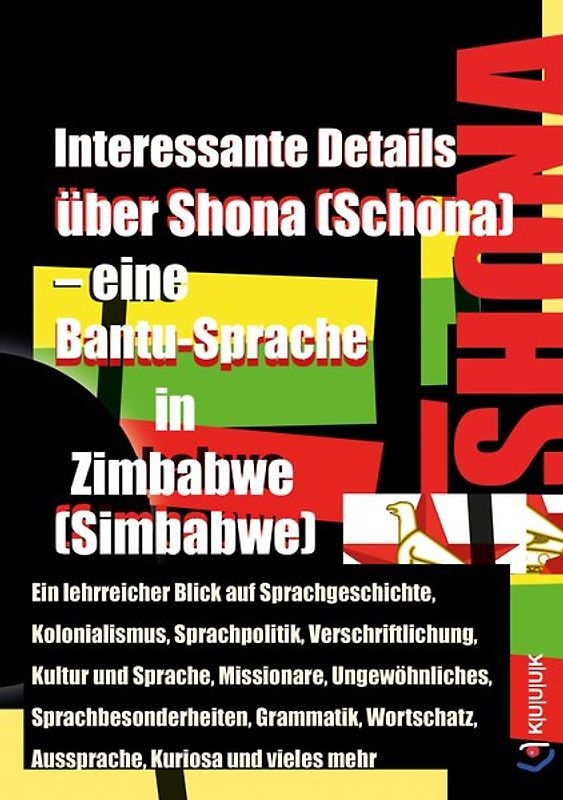 Interessante Details über Shona (Schona) – eine Bantu-Sprache in Zimbabwe (Simbabwe)