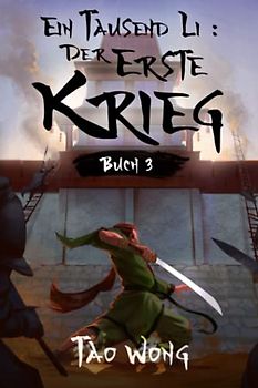 Ein Tausend Li: Der erste Krieg: Ein Xianxia-Epos über Kultivation