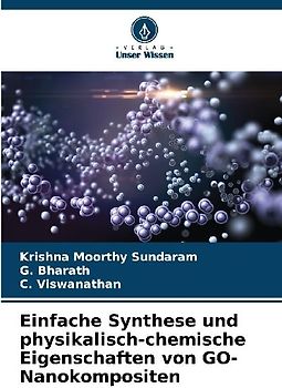 Einfache Synthese und physikalisch-chemische Eigenschaften von GO-Nanokompositen